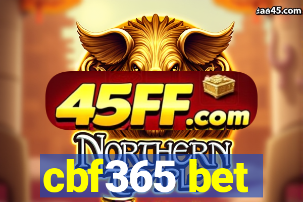 cbf365 bet
